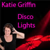 Katie Griffin's album cover, Disco Lights